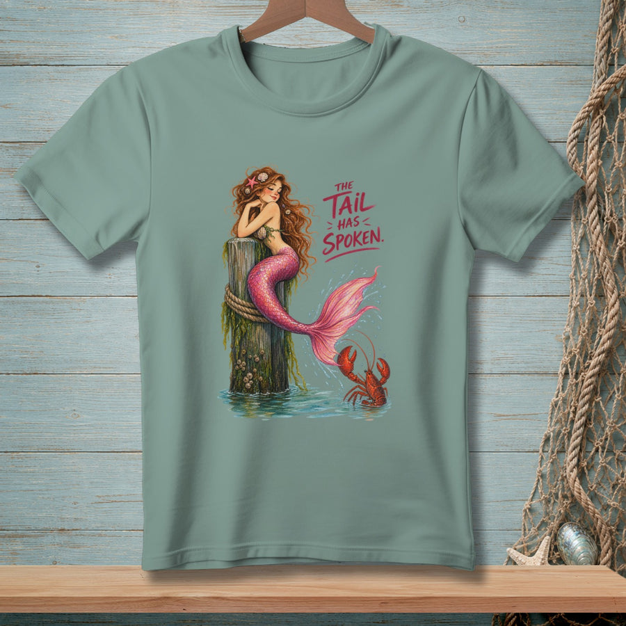 Tail Has Spoken ~ Comfort Colors Premium Tee