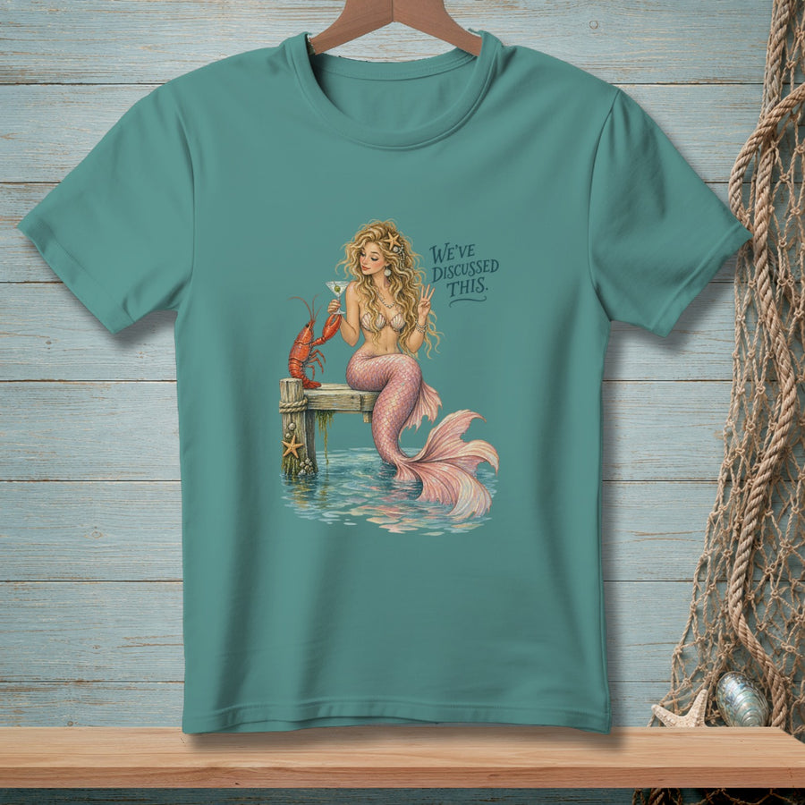 We've Discussed This ~ Comfort Colors Premium Tee