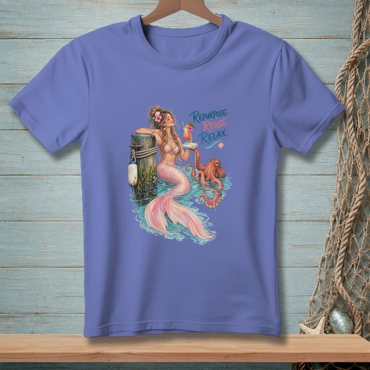 Mermaid with octopus and drink, text "Repurpose. Reuse. Relax."
