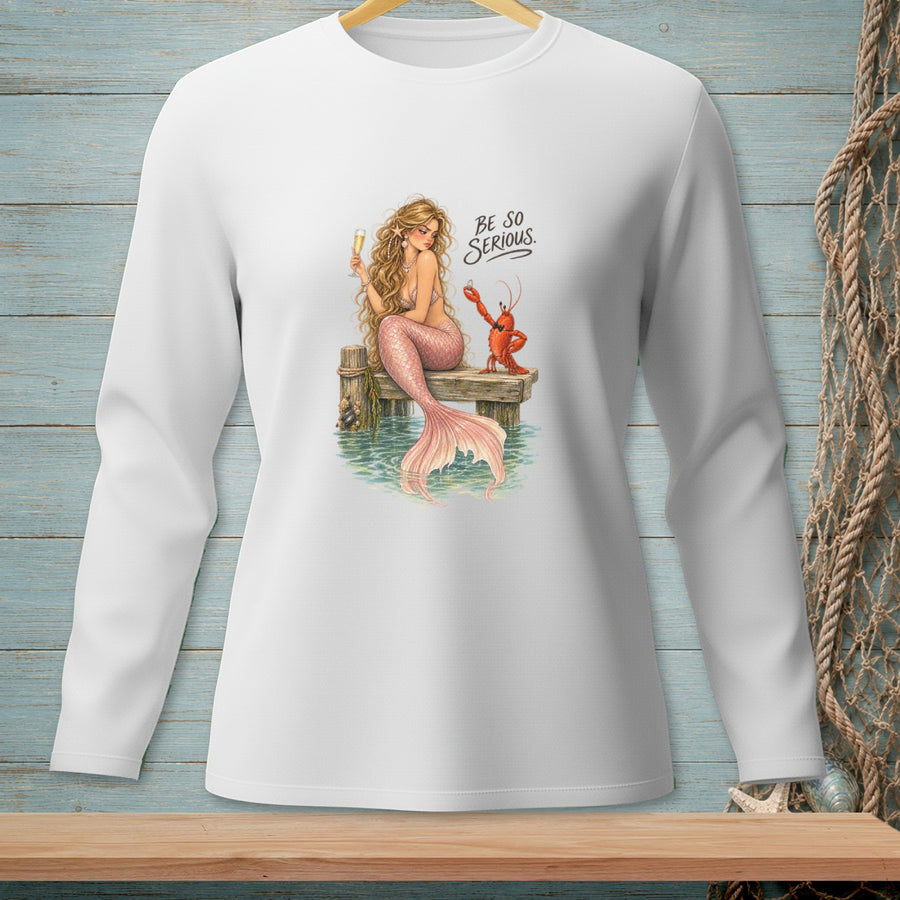Be So Serious ~ Comfort Colors Premium Long Sleeve T-Shirt