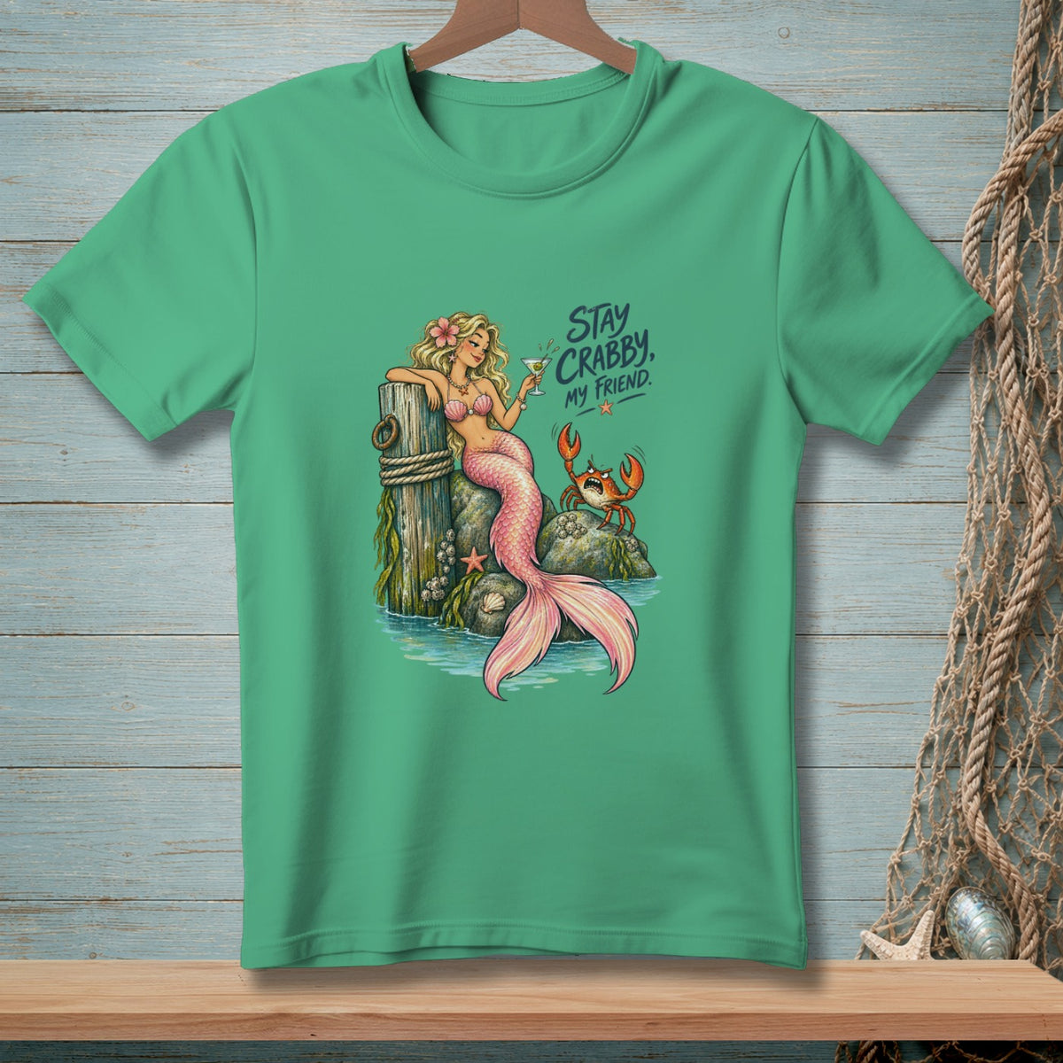 Mermaid with cocktail and crab reads "Stay Crabby, My Friend".