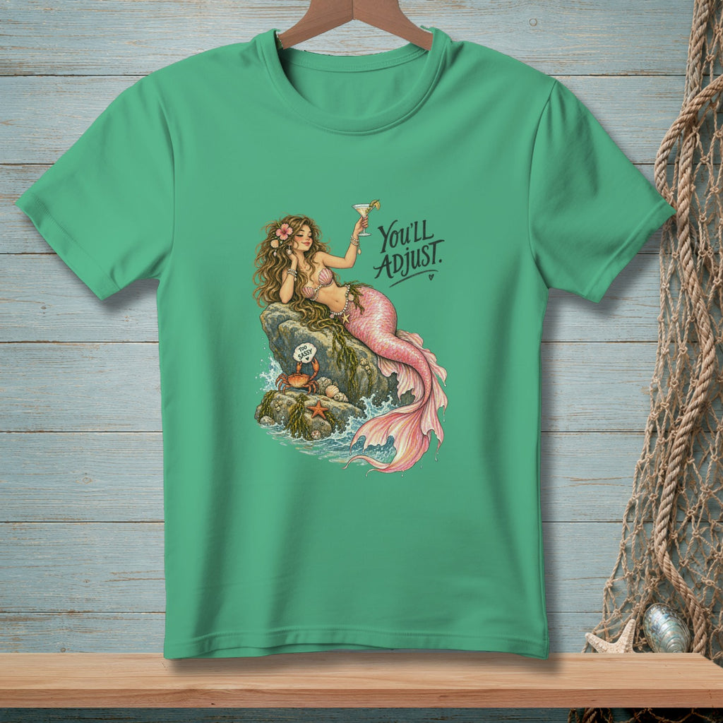 Mermaid on rock with drink, text says "You'll Adjust."