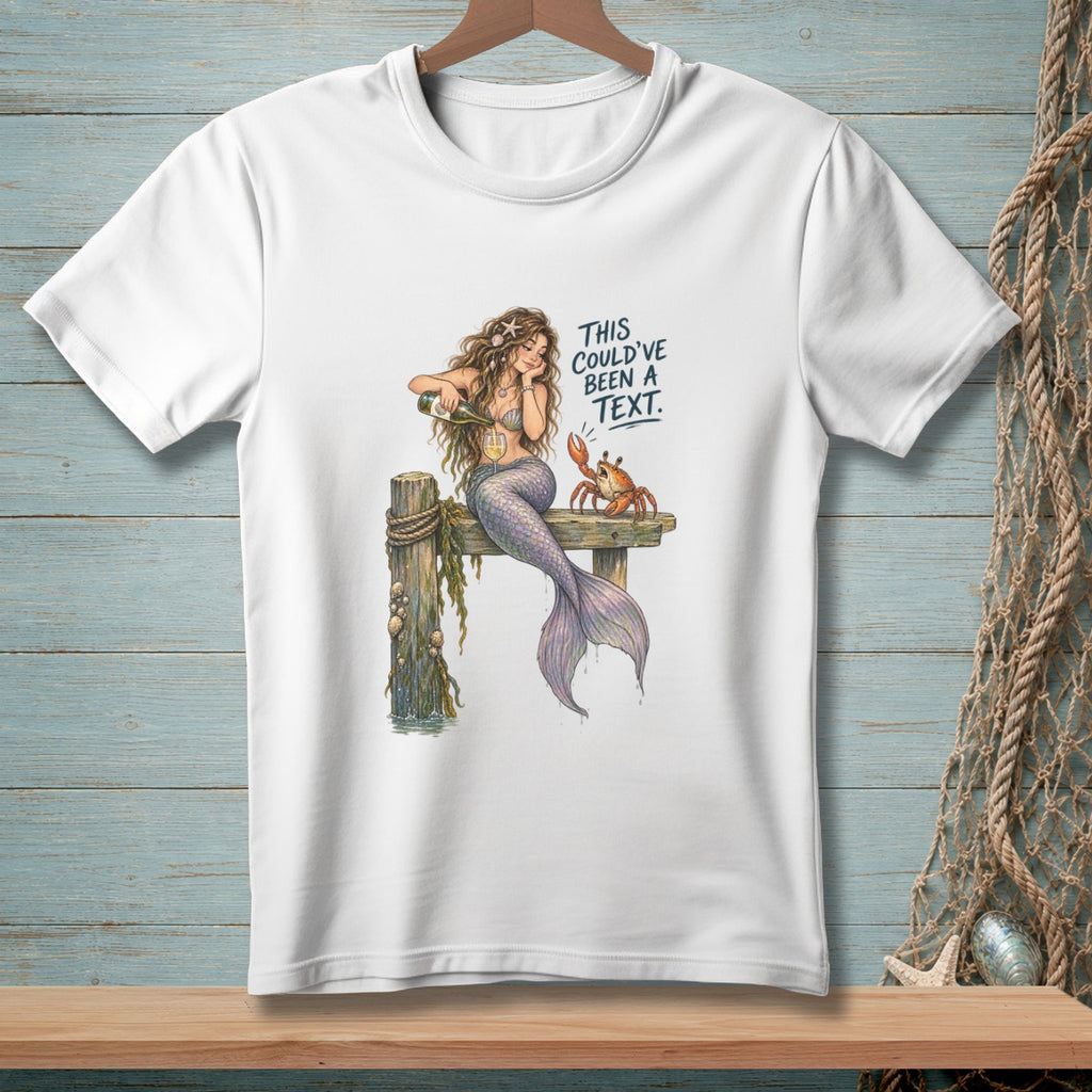 Mermaid pouring wine into a glass with a crab and text "This could've been a text."