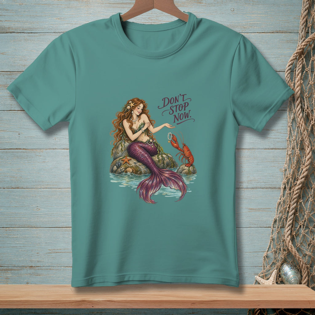 Teal t-shirt with mermaid and lobster graphic and text "DON'T STOP NOW."