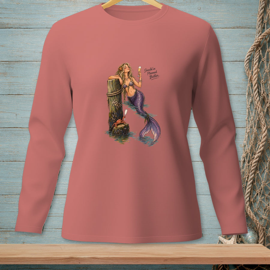 Should've Planned Better ~ Comfort Colors Premium Long Sleeve T-Shirt