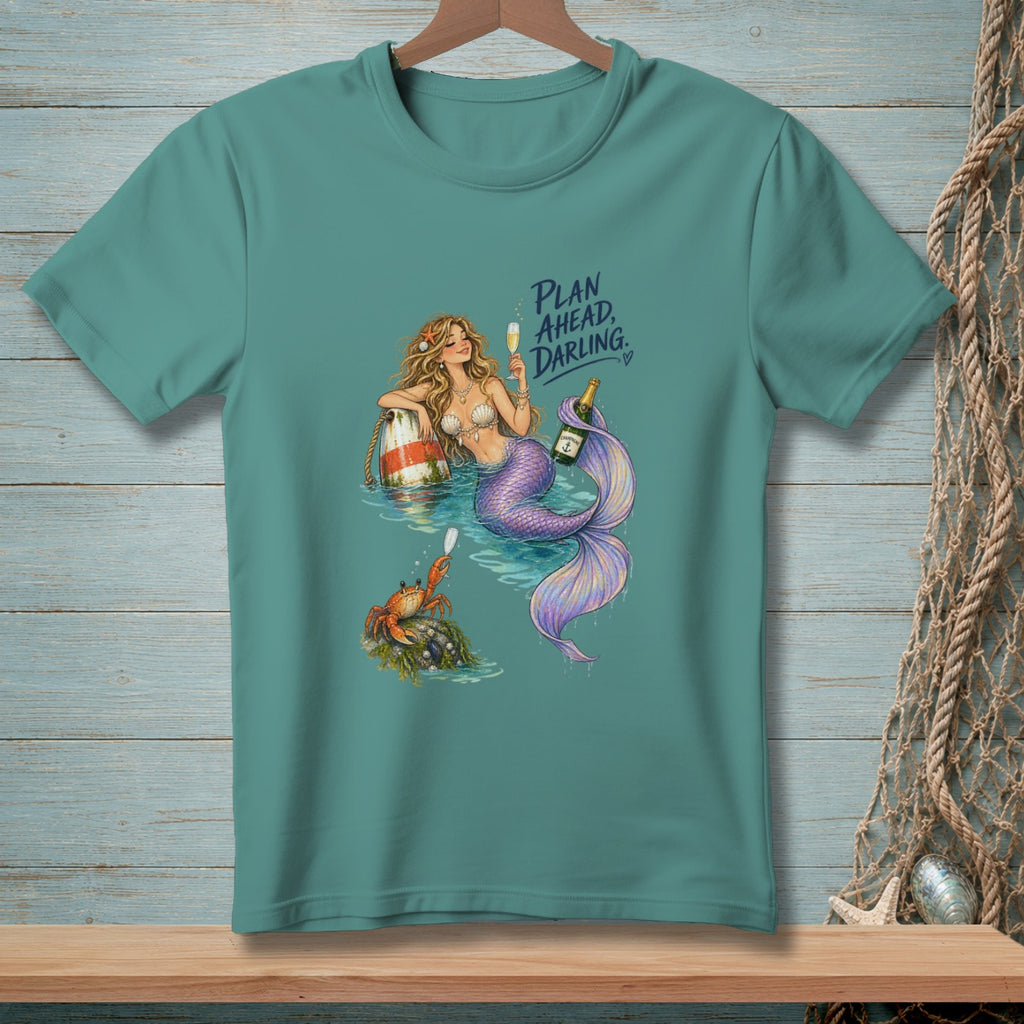 Plan Ahead Darling ~ Comfort Colors Premium Tee