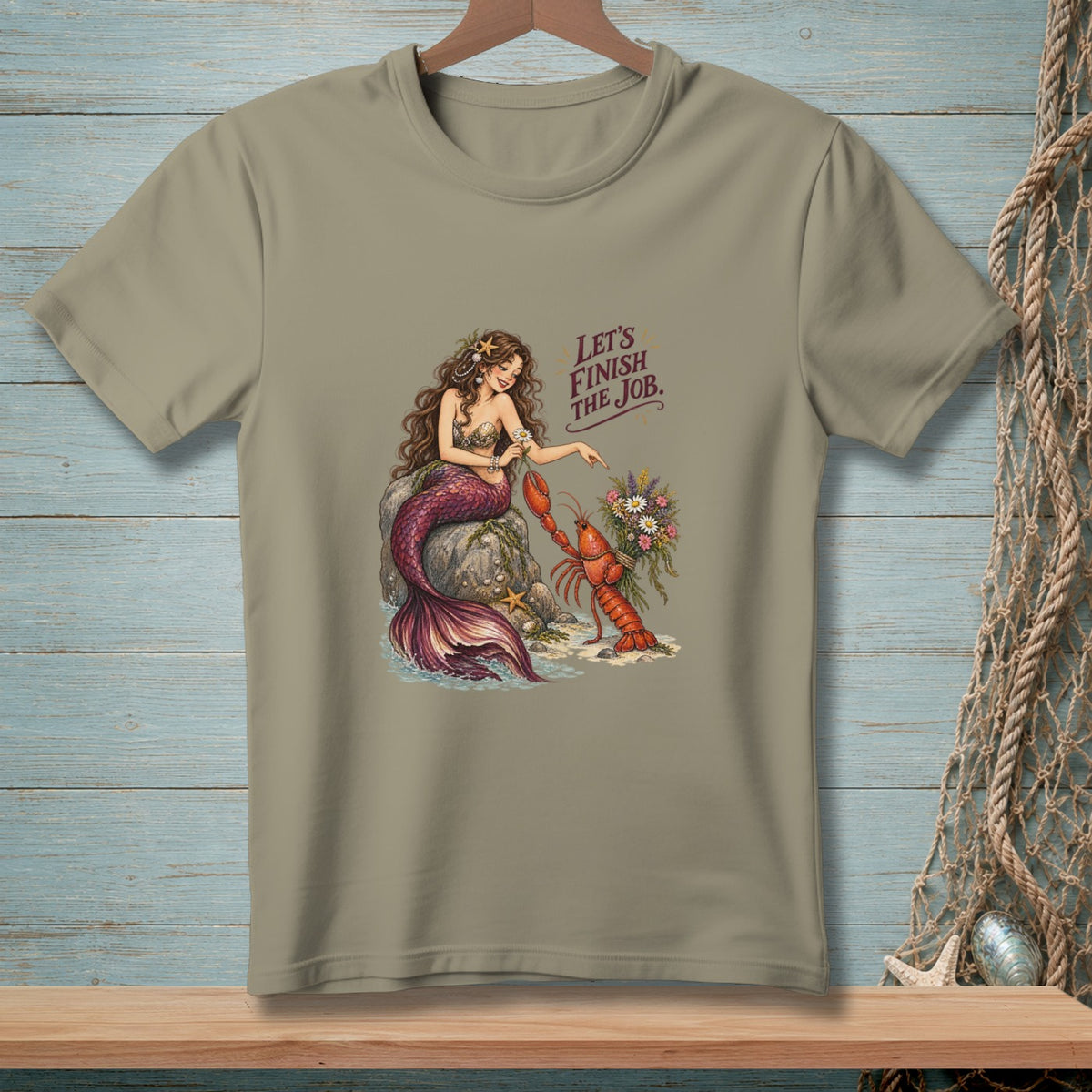 Mermaid and lobster with flowers, text reads "Let's Finish The Job."