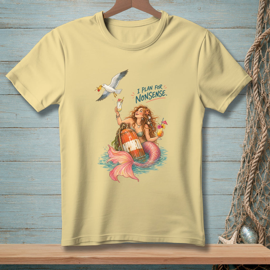 Yellow t-shirt with mermaid and seagull design, saying "I PLAN FOR NONSENSE."