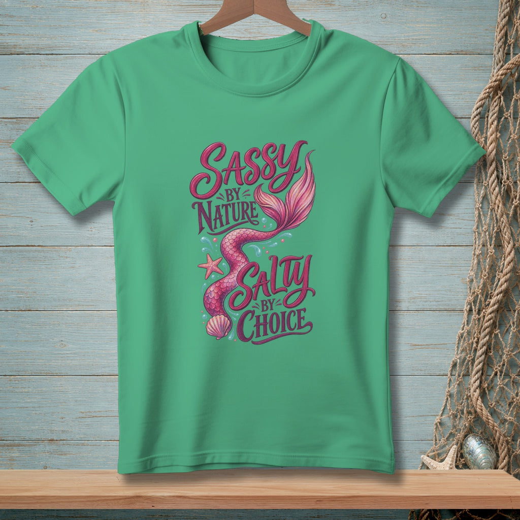 Green t-shirt with text "Sassy by Nature Salty by Choice" and a mermaid tail.