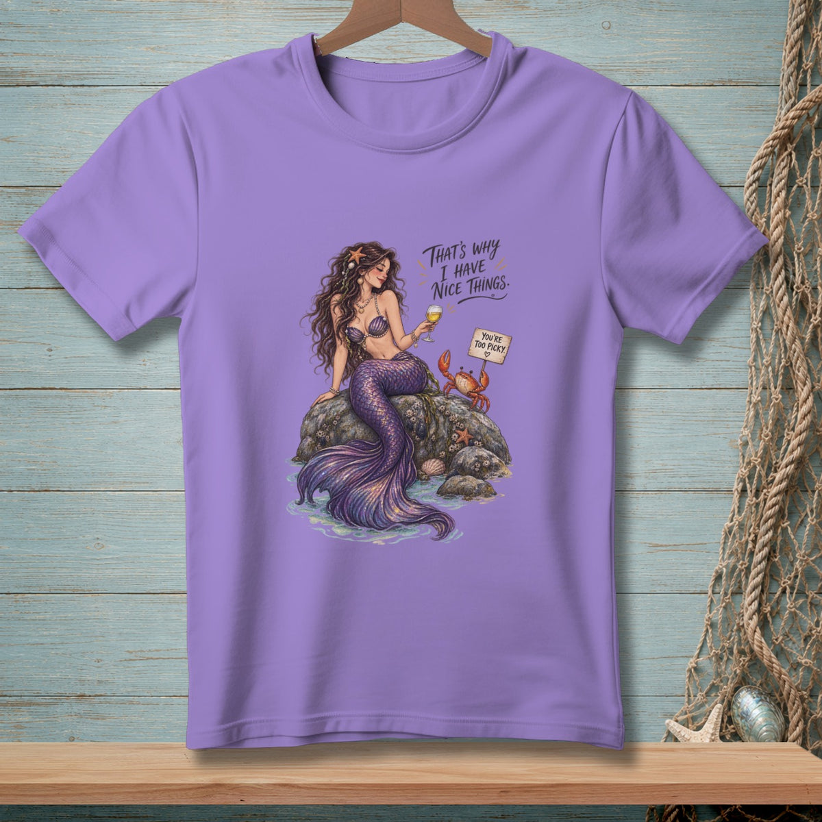 Purple t-shirt with a mermaid holding a drink, text reads "That's why I have nice things."