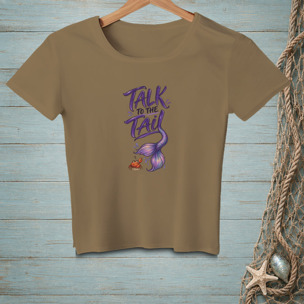 Brown t-shirt with "Talk to the Tail" text and mermaid tail graphic.