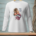 White long-sleeve shirt with mermaid graphic and text "Hair's a wreck. Priorities intact."