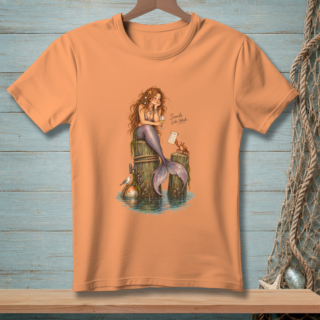 Sounds Like Work ~ Comfort Colors Premium Tee