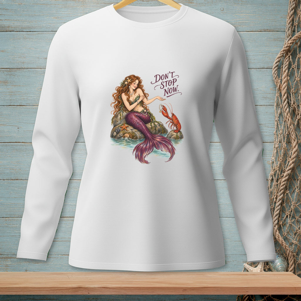 White long-sleeve shirt with a mermaid and lobster graphic, featuring the text "Don't Stop Now."