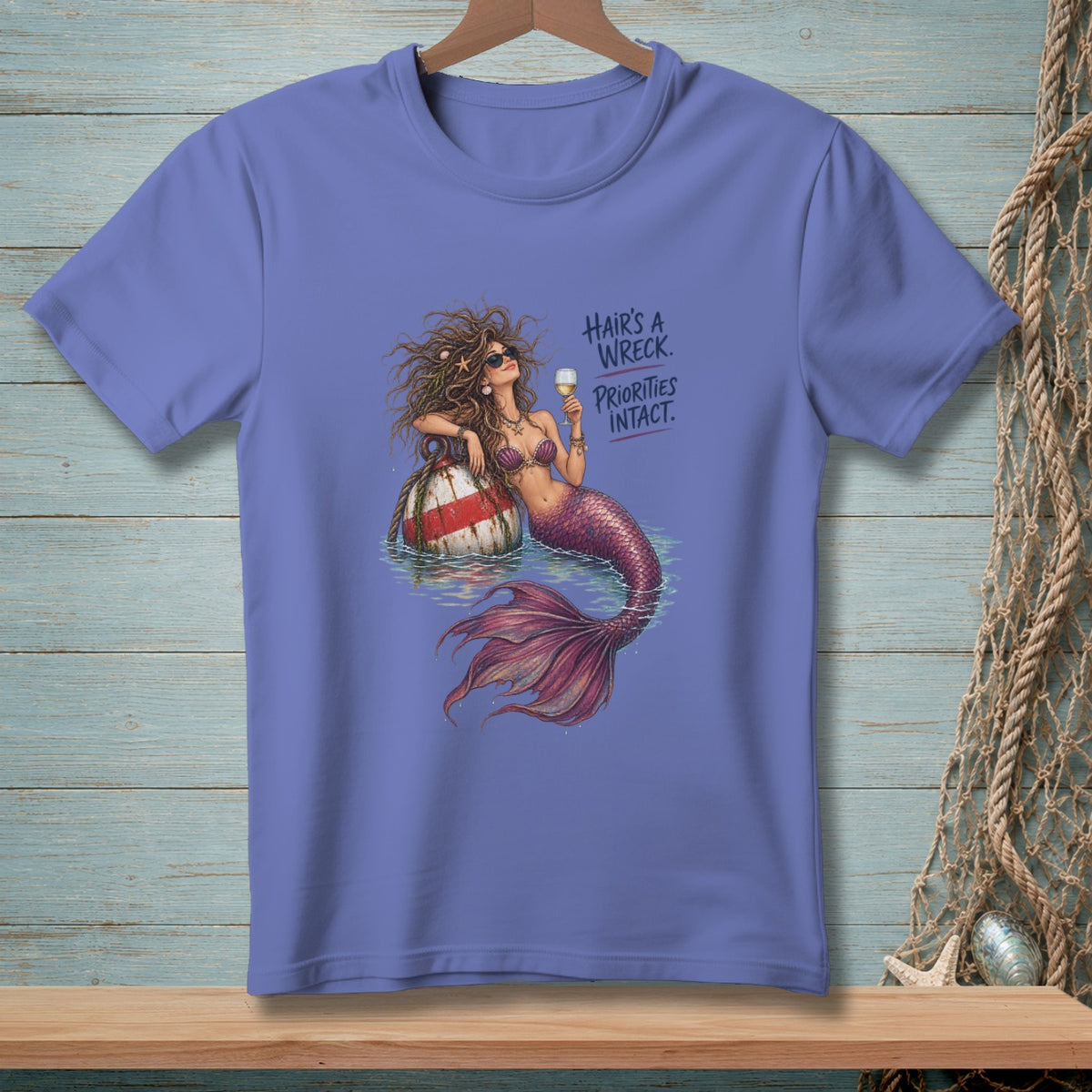 Mermaid with wine glass and text "Hair's a wreck. Priorities intact."