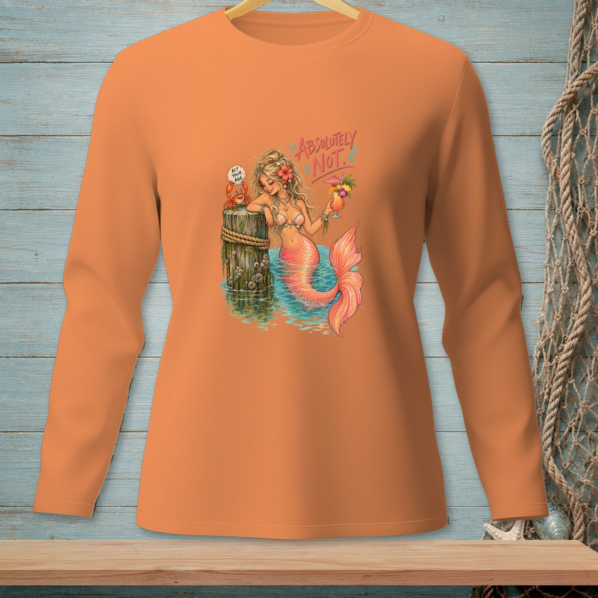 Mermaid with cocktail and crab on pier, text reads "Absolutely Not."