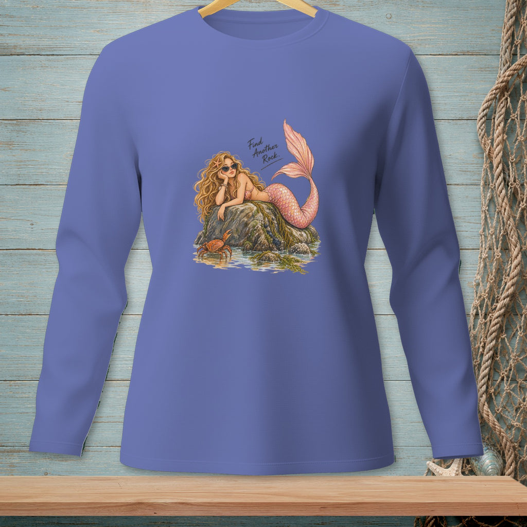 Long sleeve shirt with a mermaid graphic that reads "Find Another Rock."