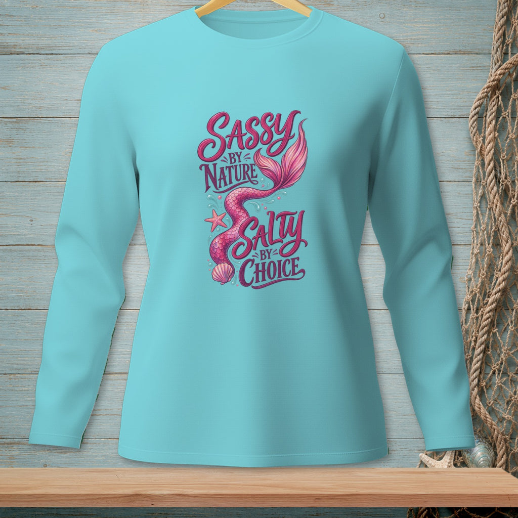 Aqua long-sleeve shirt with "Sassy by Nature Salty by Choice" and mermaid tail graphic.