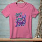 Pink t-shirt with "Don't Make Me Flip My Fin" and a mermaid tail graphic.