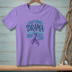 Purple t-shirt with "Keep Your Drama Above Sea Level" text and mermaid tail graphic.