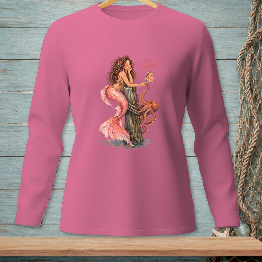 Just Confirming Perfection ~ Comfort Colors Premium Long Sleeve T-Shirt