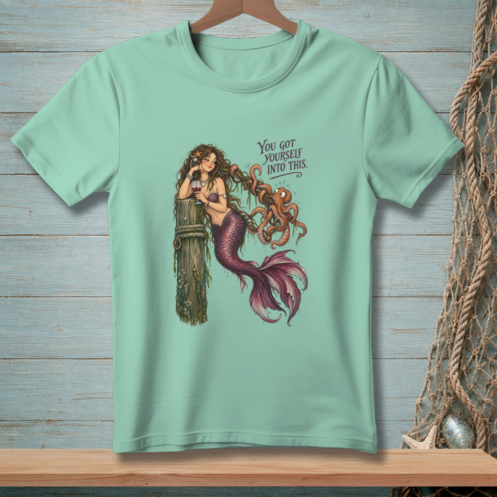 Mint t-shirt with mermaid tangled in octopus tentacles, text reads "You got yourself into this."