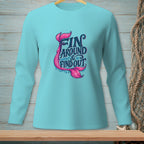 Turquoise long-sleeve shirt with mermaid tail graphic and "Fin Around & Find Out" text.