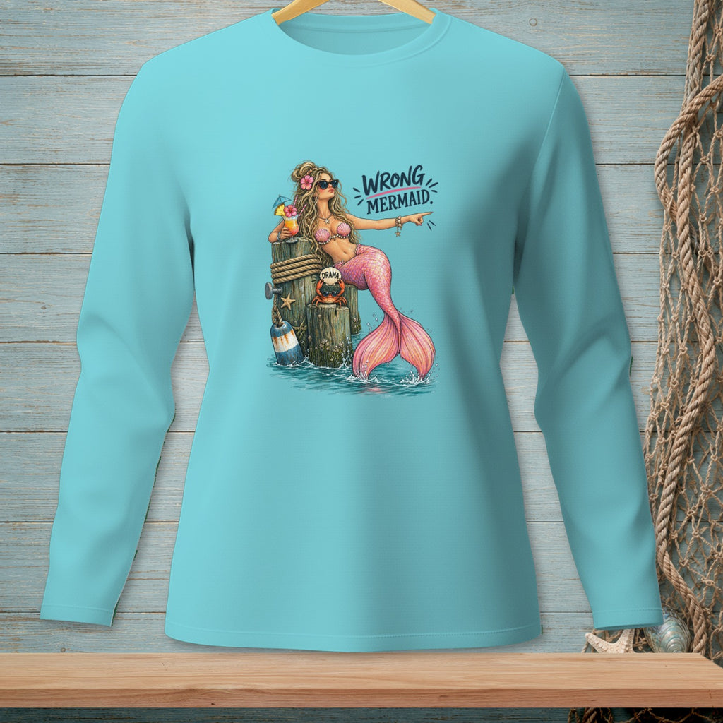 Turquoise long-sleeve shirt with a graphic of a mermaid holding a drink and the text "Wrong Mermaid."