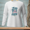 White long-sleeve shirt with "Zero Fins Given" and a mermaid tail graphic.