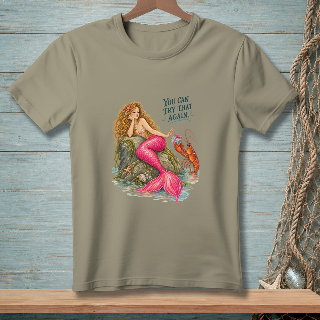 You Can Try That Again ~ Comfort Colors Premium Tee