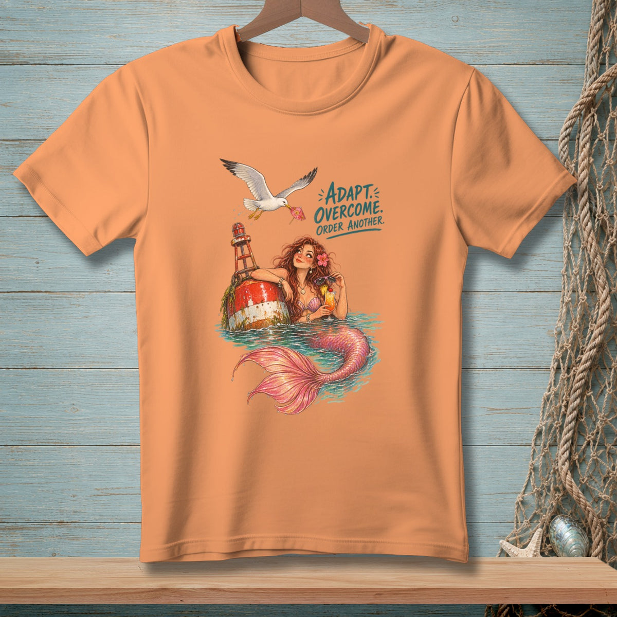 Mermaid on buoy with seagull and text "Adapt. Overcome. Order Another."