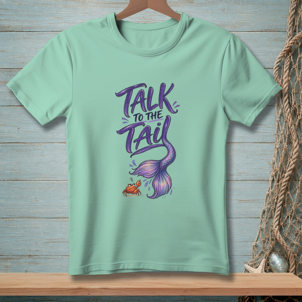 Mint t-shirt with "Talk to the Tail" text and mermaid tail illustration.