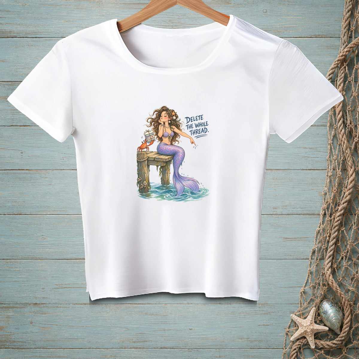 T-shirt with illustration of a mermaid and text "Delete the whole thread".