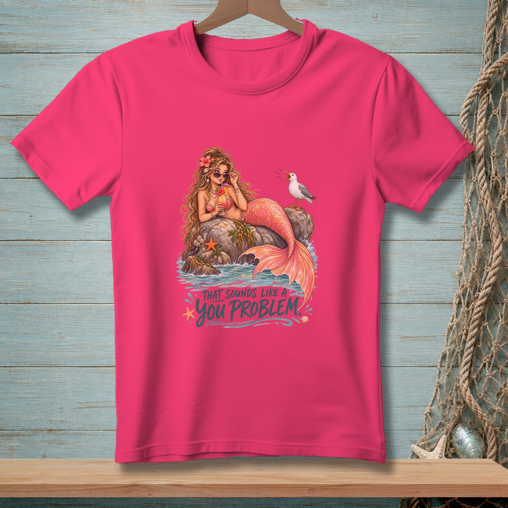 A You Problem ~ Comfort Colors Premium Tee