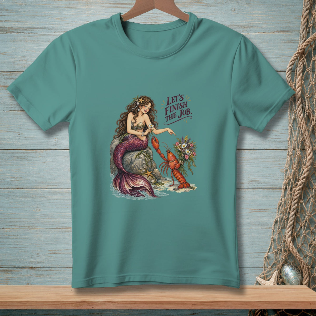 Mermaid with lobster and flowers on a rock, text "LET'S FINISH THE JOB."