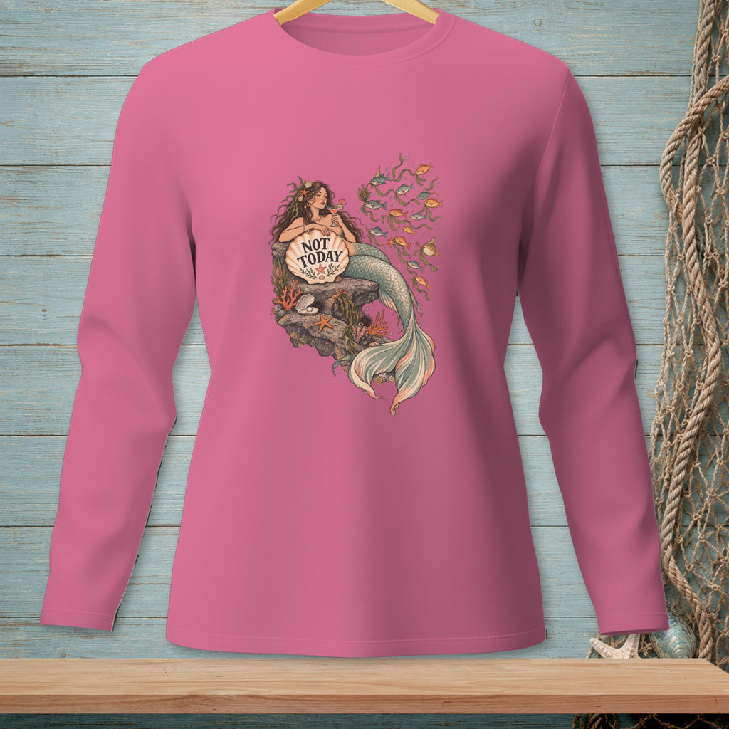 Pink long-sleeve shirt with a mermaid holding a seashell that reads "NOT TODAY".