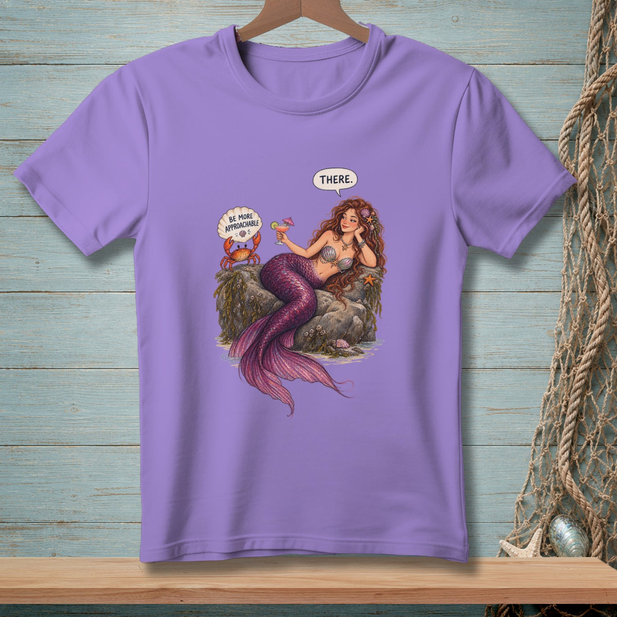 Mermaid holding a drink with a crab saying "BE MORE APPROACHABLE".