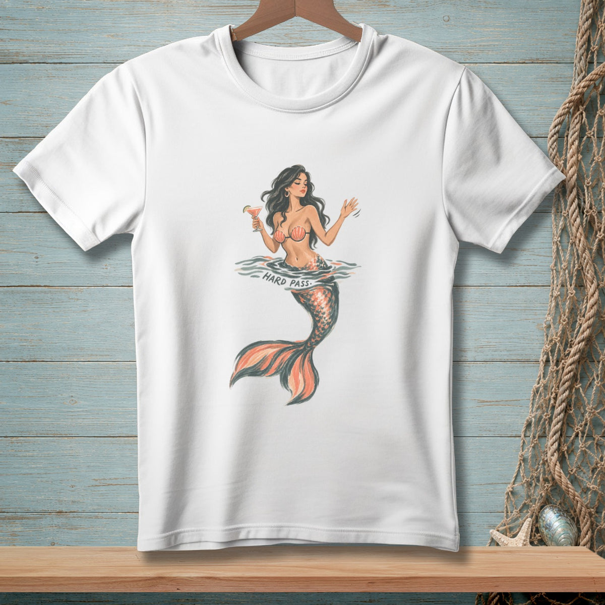 White t-shirt with a mermaid holding a drink and the text "HARD PASS".
