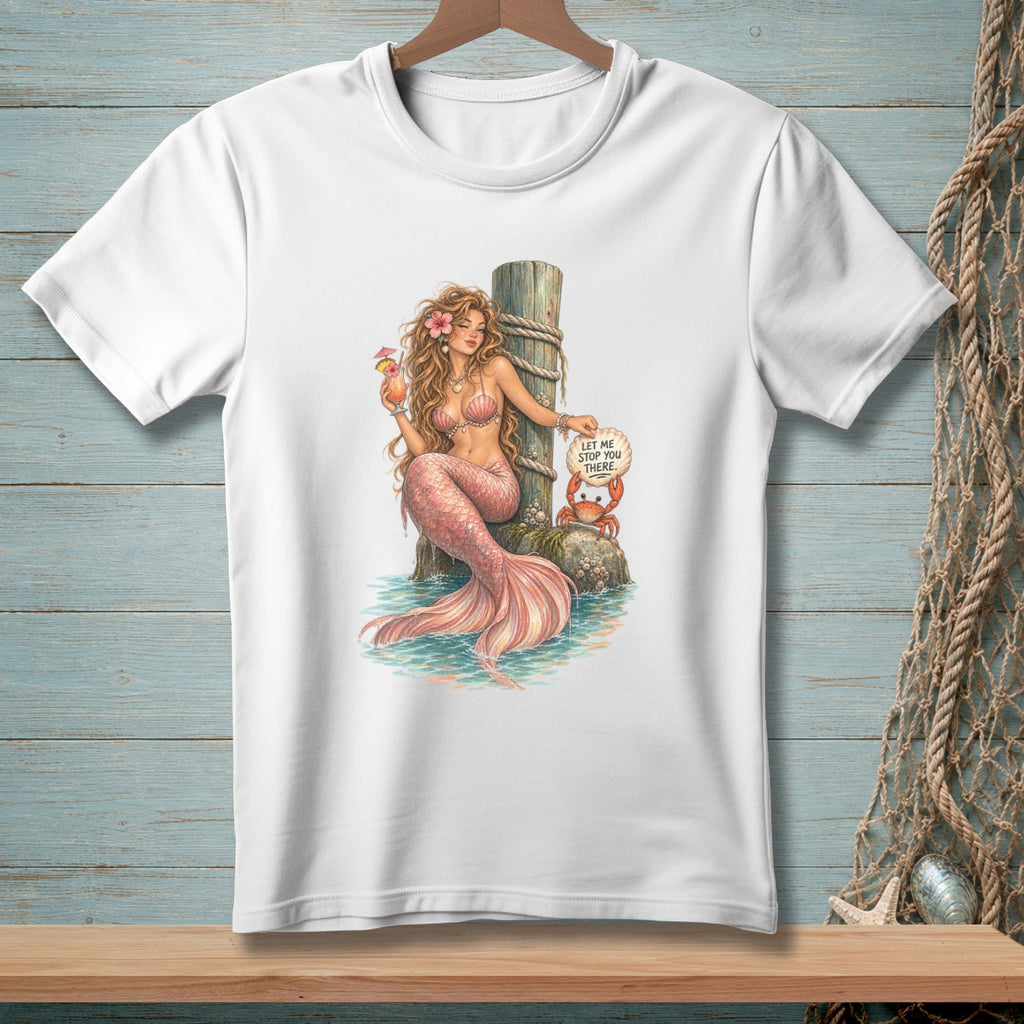 White t-shirt with a mermaid, crab, and sign saying "Let Me Stop You There."