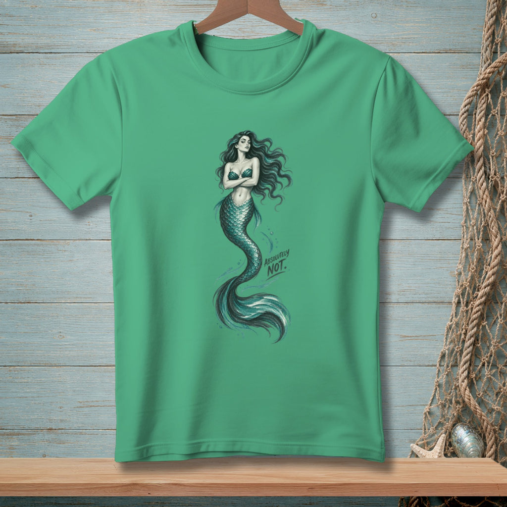 Green t-shirt with a detailed mermaid graphic and "ABSOLUTELY NOT." text.
