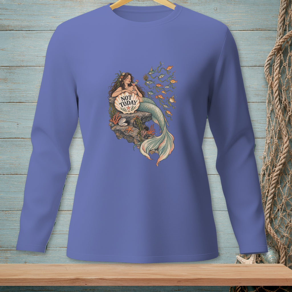 Long-sleeve shirt with a mermaid illustration holding a "NOT TODAY" sign.