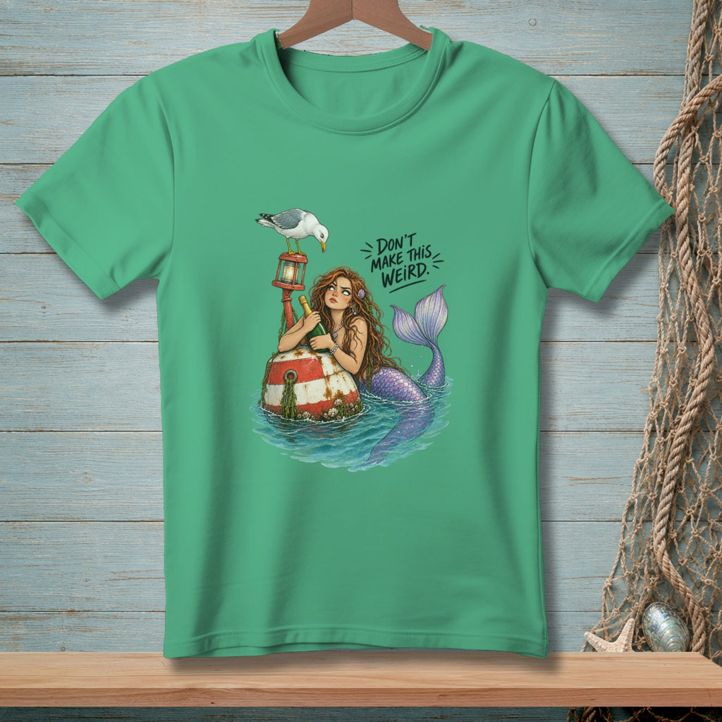 Mermaid with a bottle sits on a buoy with a seagull above the text "Don't Make This Weird."
