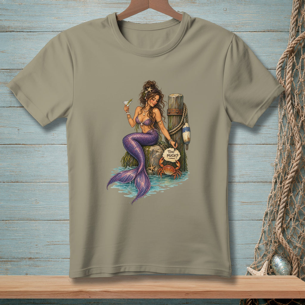 Never Too Much ~ Comfort Colors Premium Tee