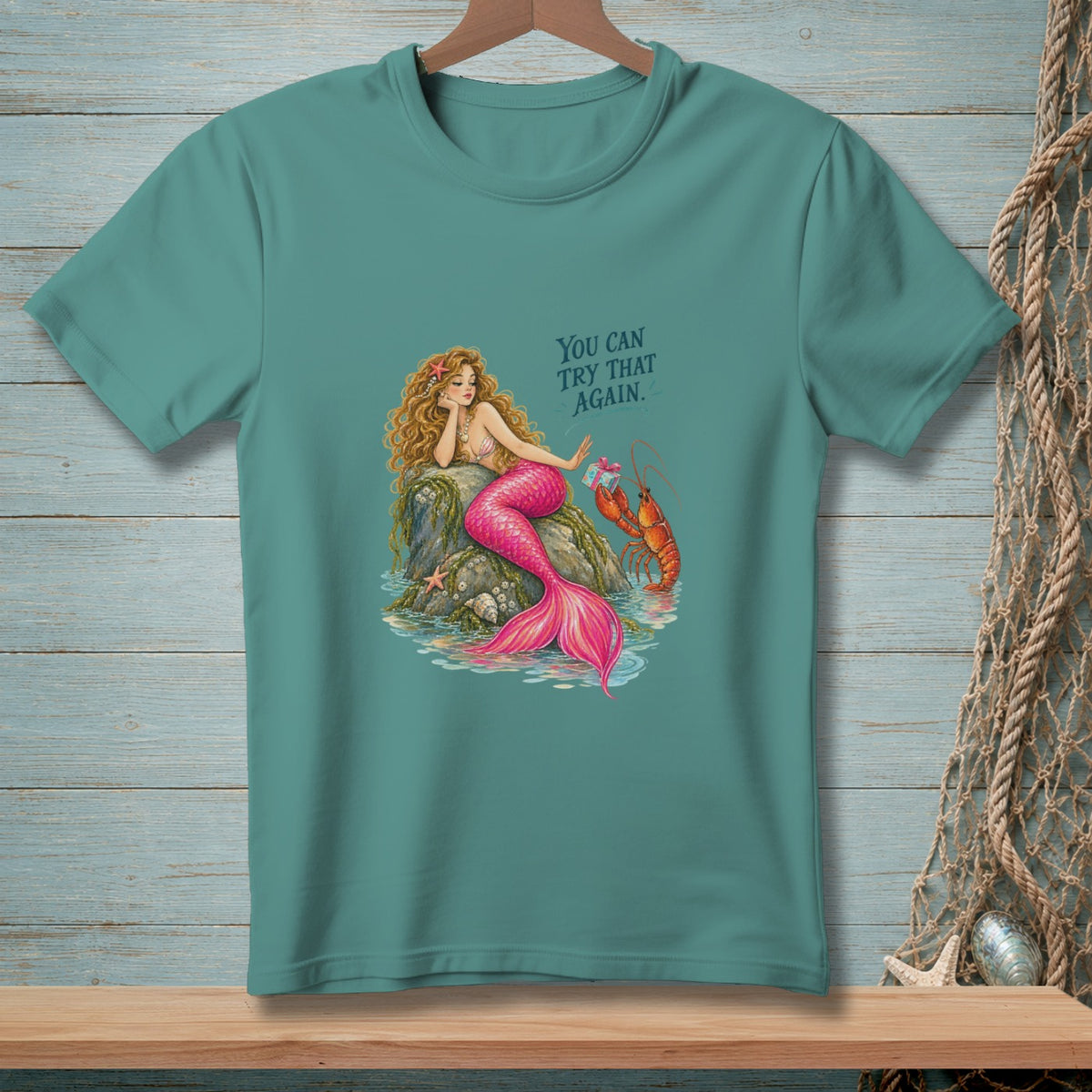 You Can Try That Again ~ Comfort Colors Premium Tee