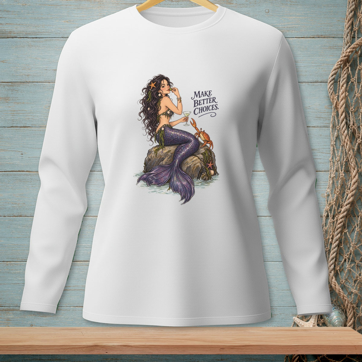 White long sleeve shirt with a mermaid and crab graphic reading "Make Better Choices."