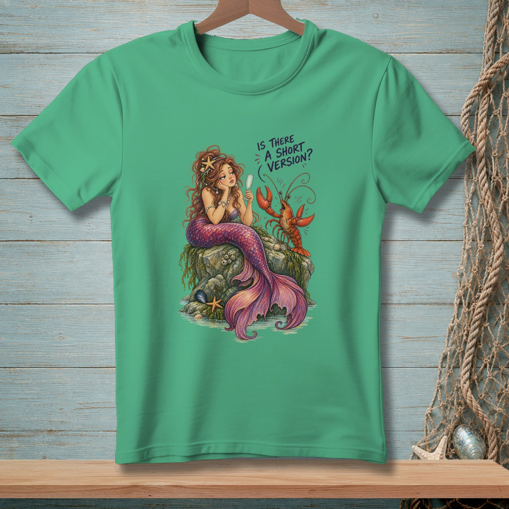 Mermaid with lobster on rock, text "IS THERE A SHORT VERSION?"