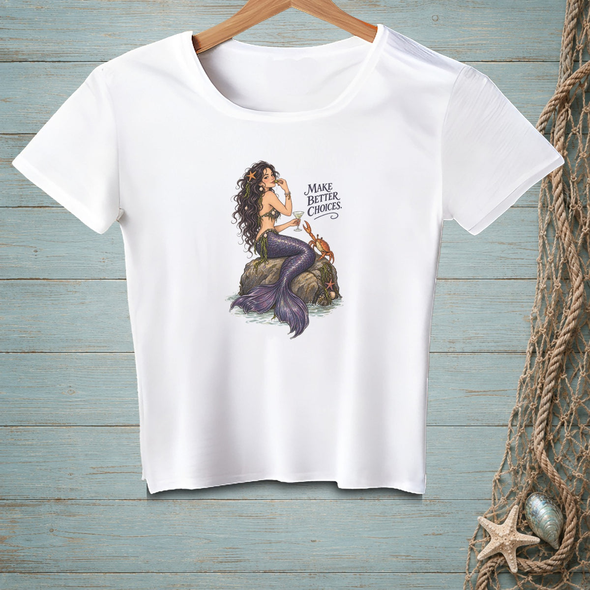 White t-shirt with mermaid, crab, and text that reads "MAKE BETTER CHOICES."