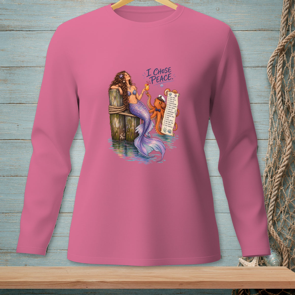 Mermaid and octopus with "I Chose Peace" and checklist on pink long-sleeve shirt.