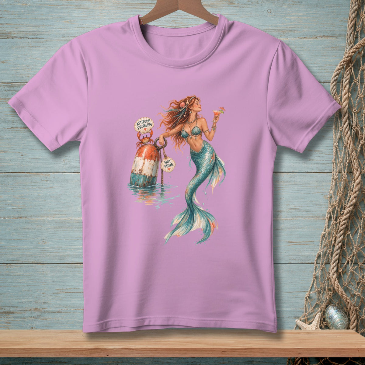 Mermaid with cocktail holding buoy labeled "Attitude Problem" and "Not Mine."