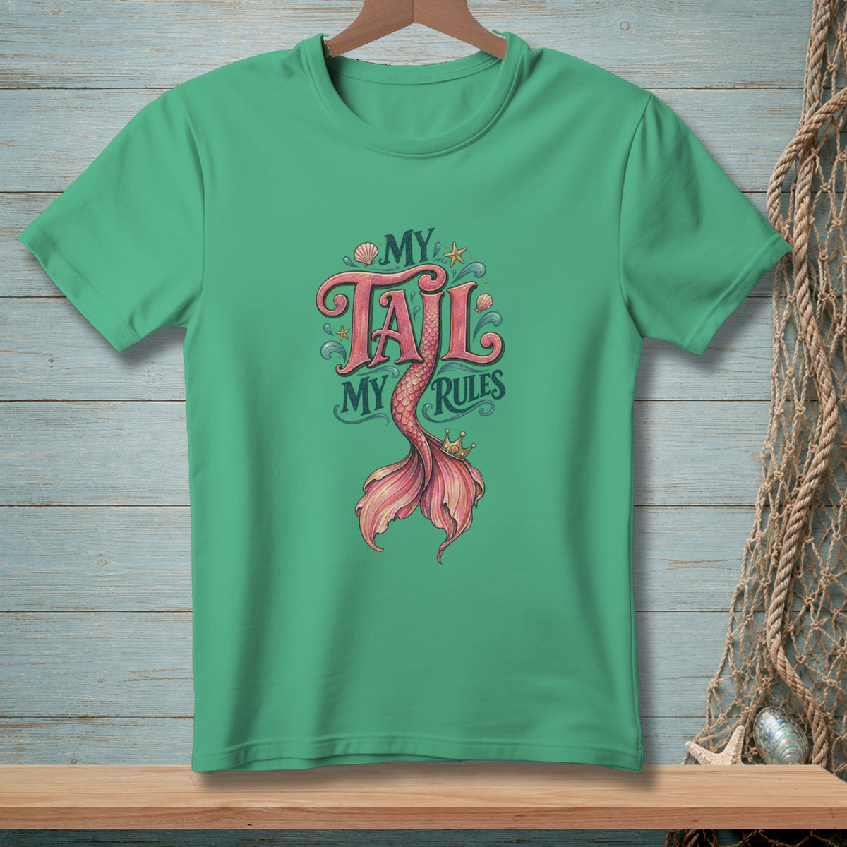 Green t-shirt with "My Tail My Rules" text and a pink mermaid tail.